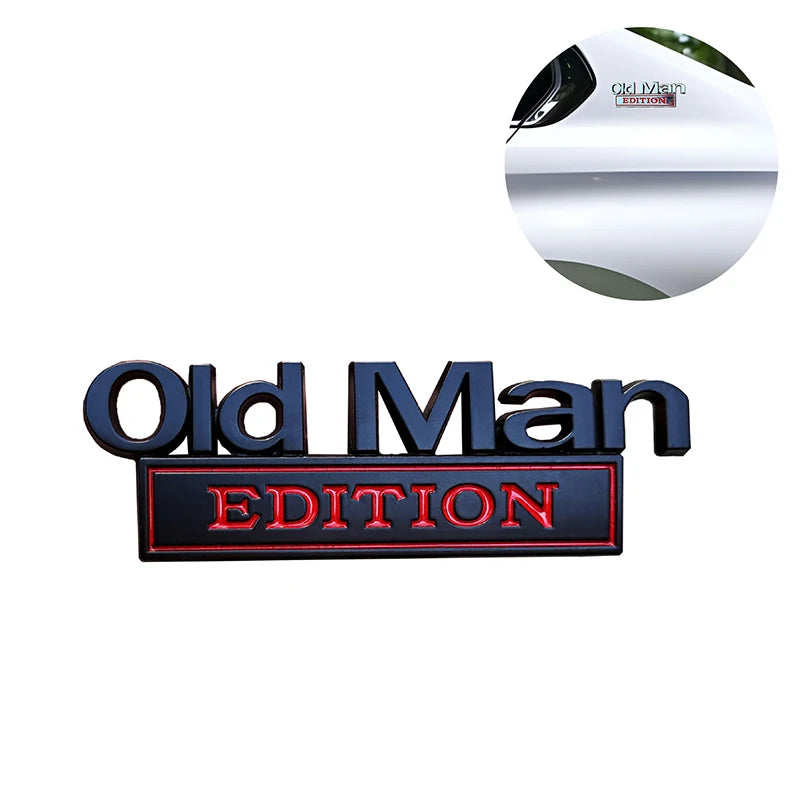 Old Man Edition Car Emblem,3D Metal Badge Sticker For Car,Truck,SUV,Motorcycle,Funny Weatherproof Nameplate Decal Oasis Select C