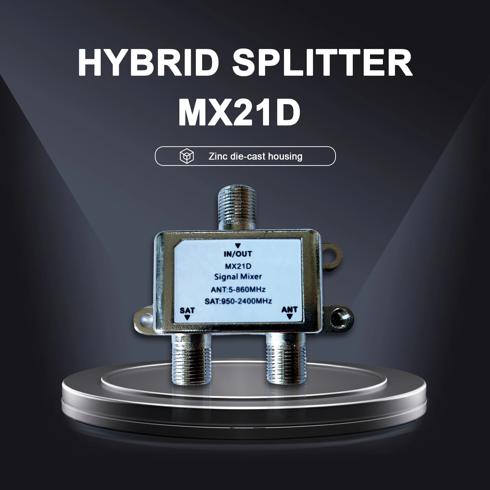 ZSAT/ANT Diplexer Cable and Satellite TV Combiner/Splitter MX21D DVB-S2 Terrestrial Digital Signal DVB-T2 ISDB-T ATSC DVB-C Sign Oasis Select