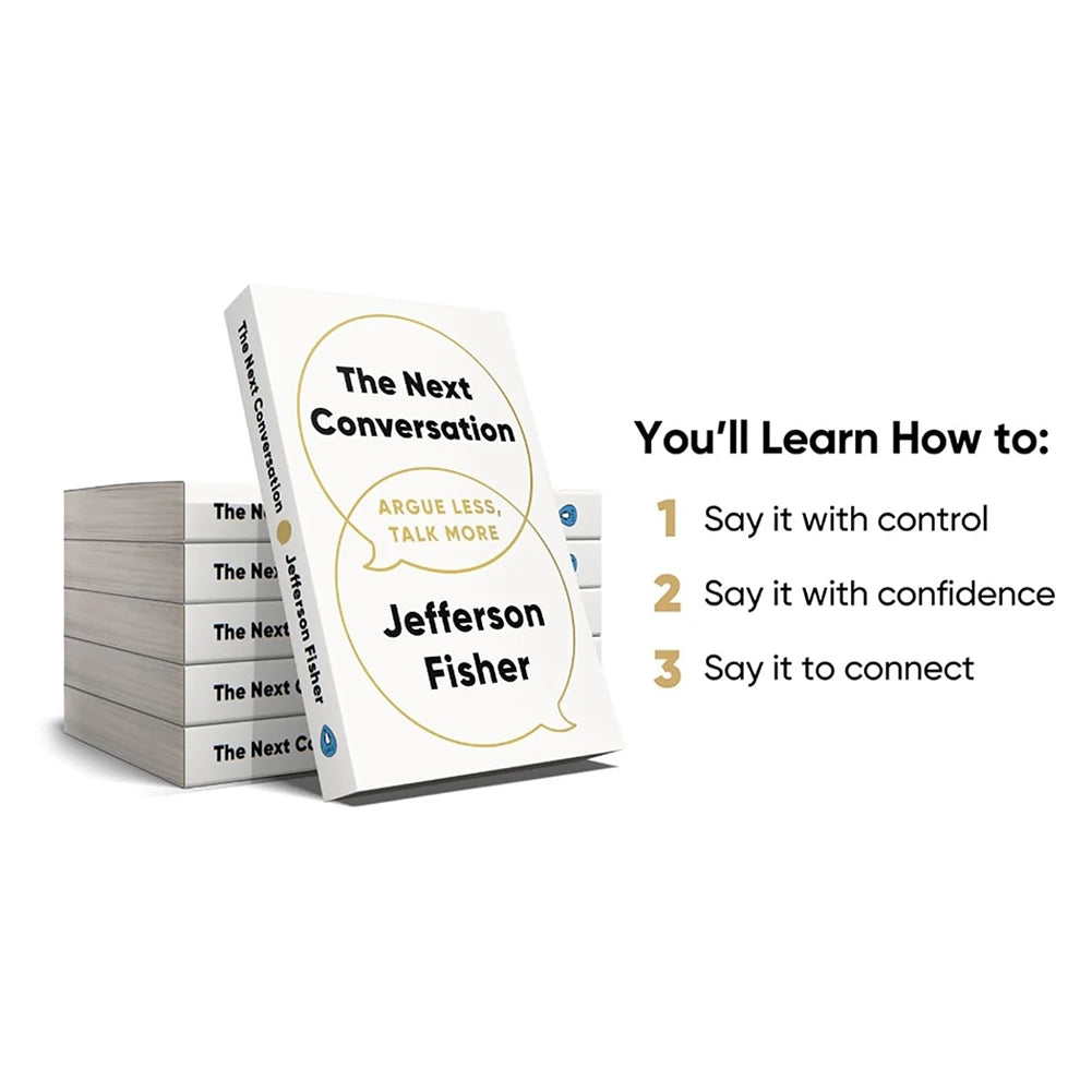 The Next Conversation – Argue Less, Talk More | Communication Book