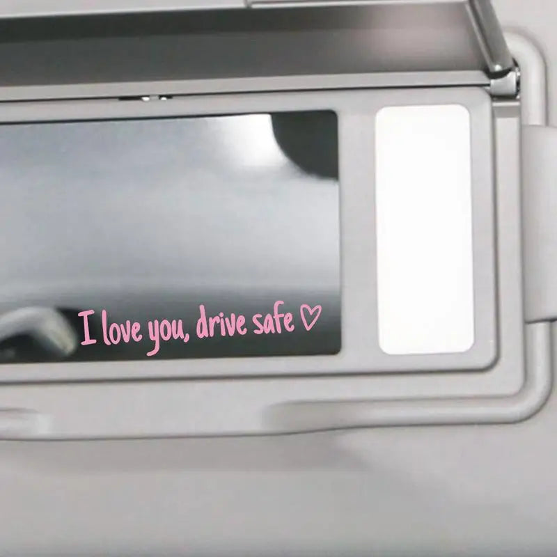 Drive Safe I Love You Rearview Mirror Decal - Waterproof Vinyl Car Mirror Sticker - Driving Safety Reminder Adhesive Oasis Select