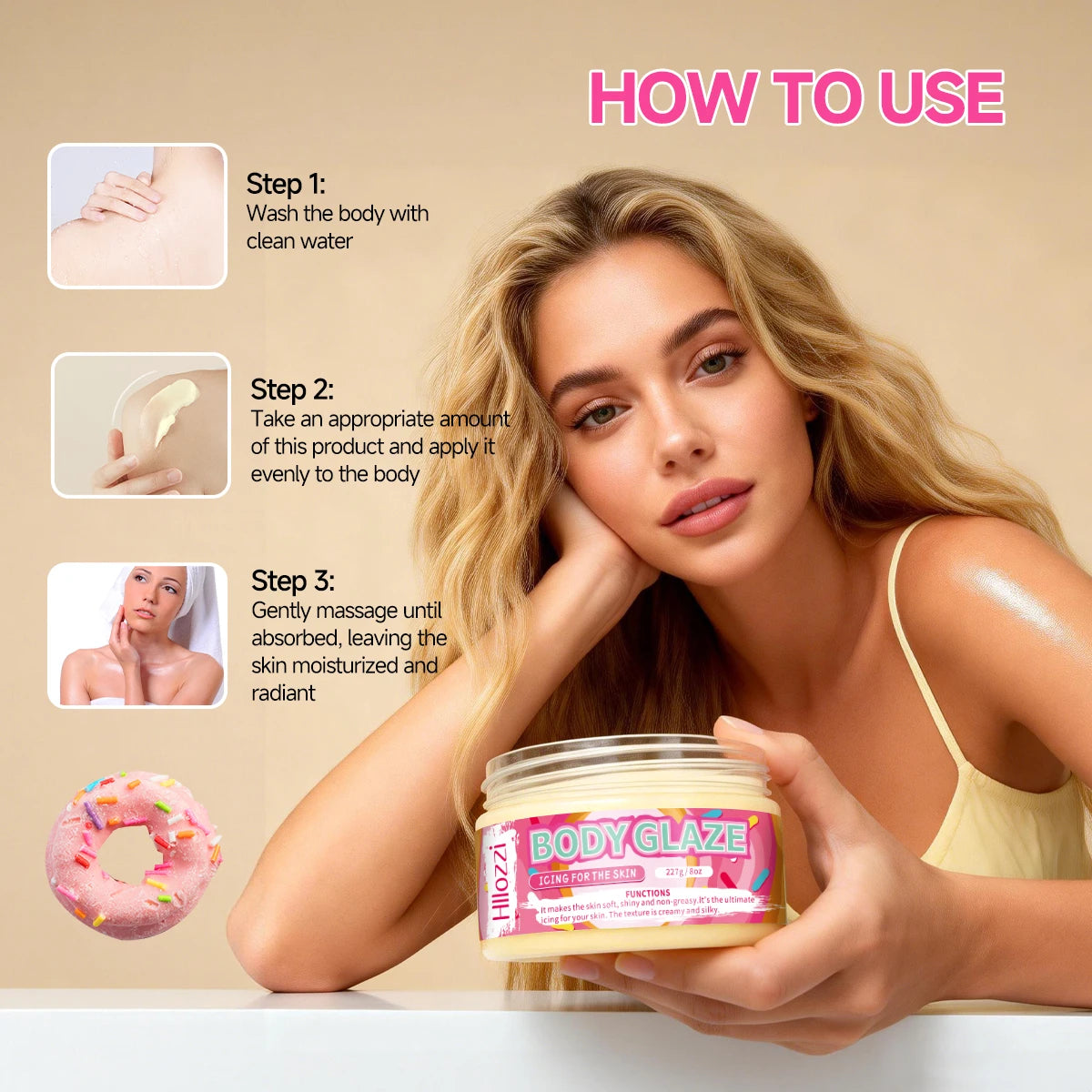 8oz 2oz body glaze donut Moisturizes, protects, and repairs the skin make the skin appear lighter, brighter, or more radiant Oasis Select
