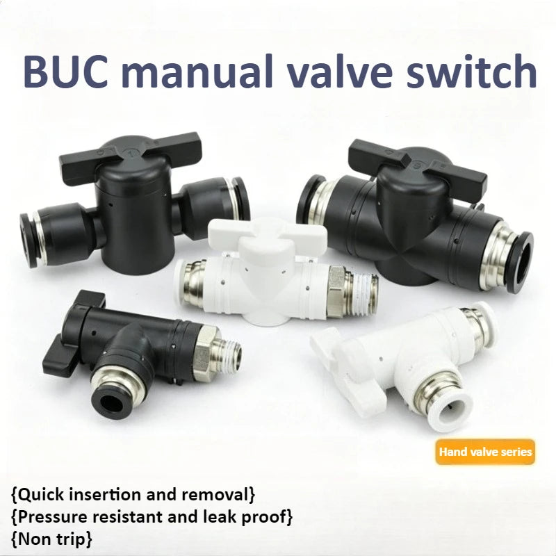 Black White BUC-4mm/6mm/8mm/10mm/12mm Pneumatic Switch Quick Insertion PU Air Pipe Joint Hand Valve Current Limit Air Valve Ball Oasis Select