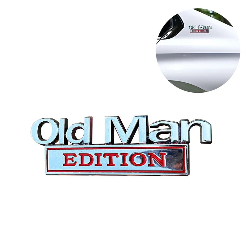 Old Man Edition Car Emblem,3D Metal Badge Sticker For Car,Truck,SUV,Motorcycle,Funny Weatherproof Nameplate Decal Oasis Select B