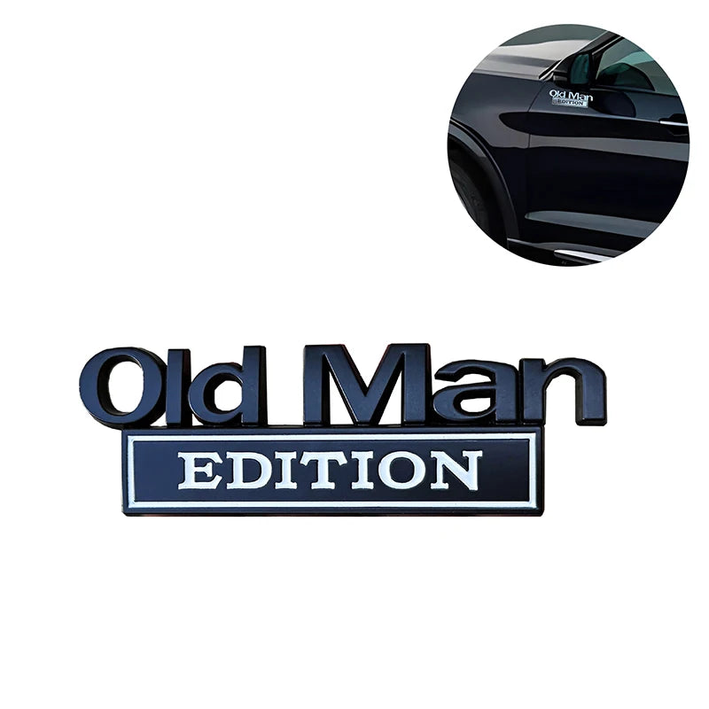 Old Man Edition Car Emblem,3D Metal Badge Sticker For Car,Truck,SUV,Motorcycle,Funny Weatherproof Nameplate Decal Oasis Select D