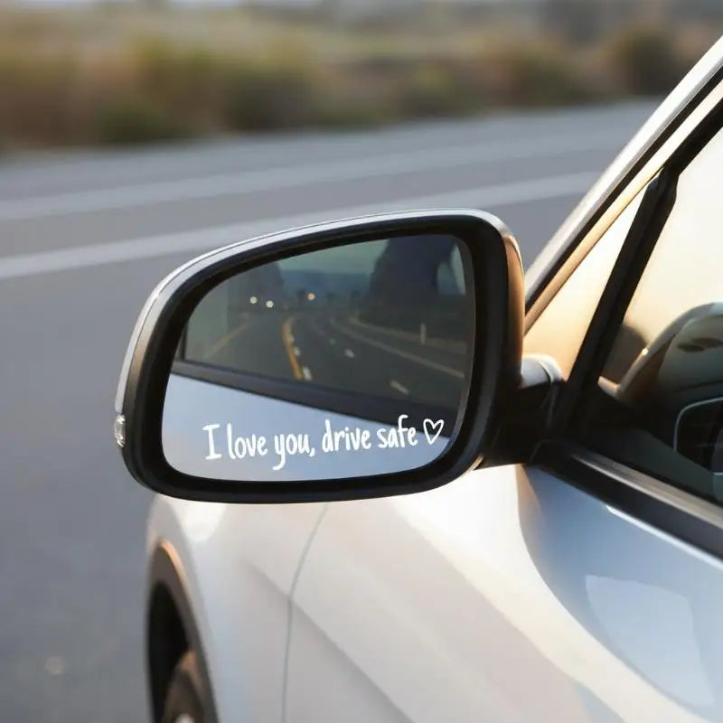 Drive Safe I Love You Rearview Mirror Decal - Waterproof Vinyl Car Mirror Sticker - Driving Safety Reminder Adhesive Oasis Select