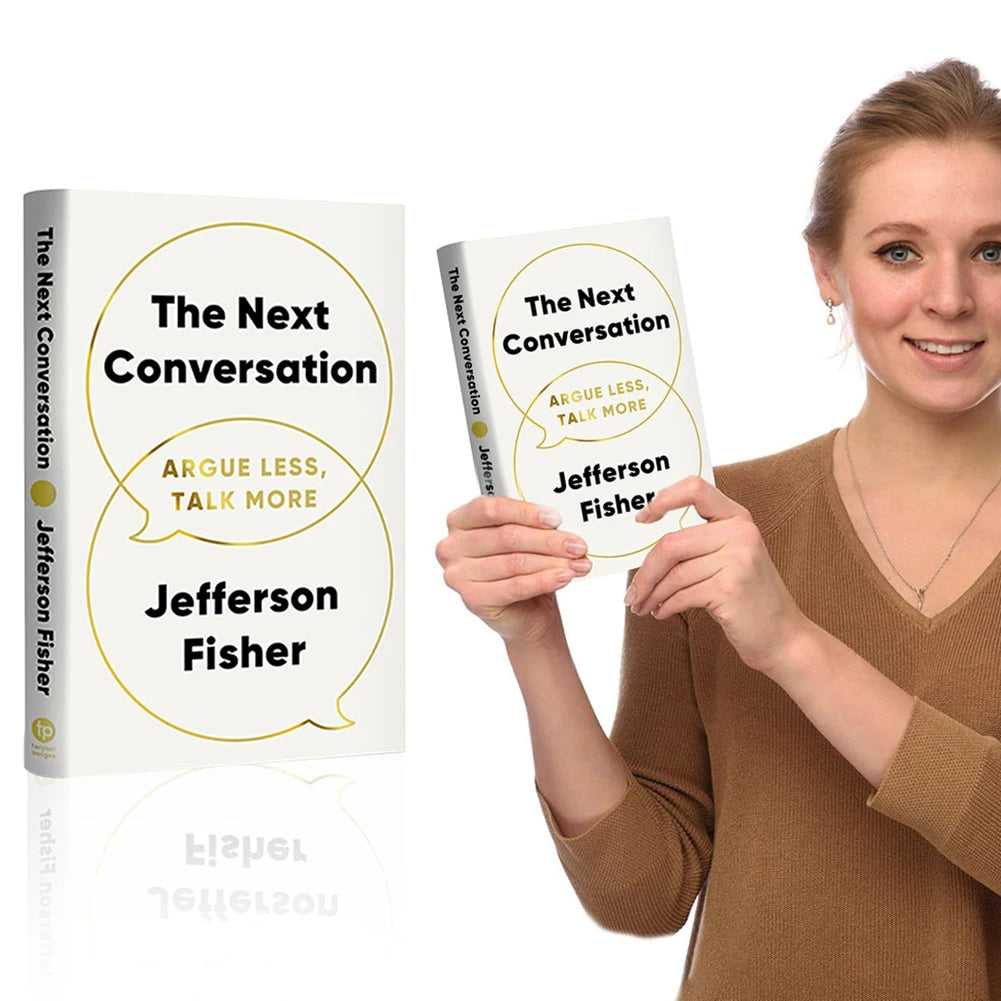 The Next Conversation – Argue Less, Talk More | Communication Book