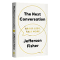 The Next Conversation – Argue Less, Talk More | Communication Book
