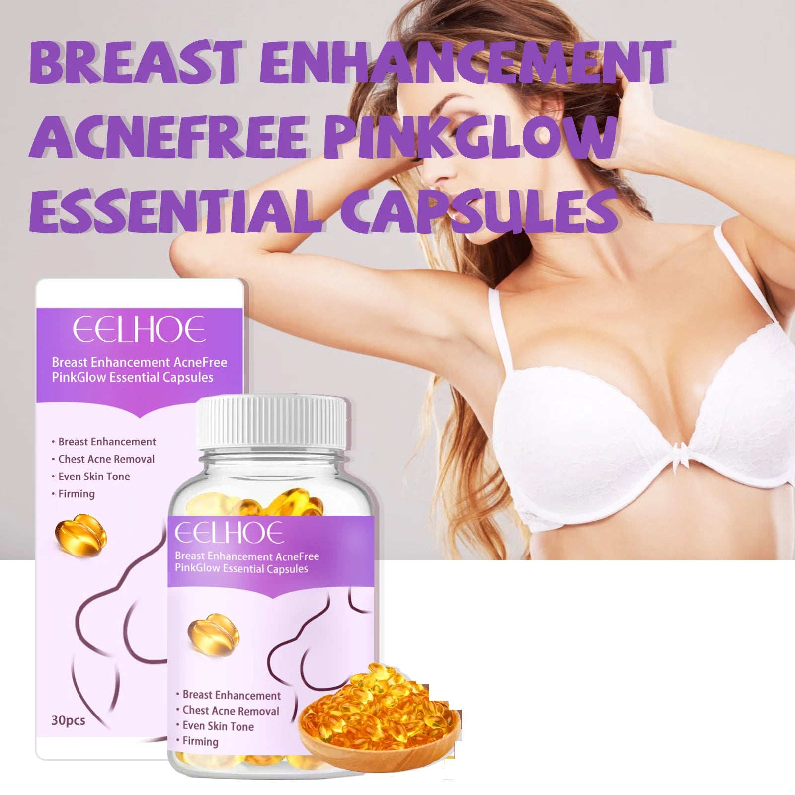 Eelhoe Vitamin E Breast Firming Oil Capsules – Lift & Tighten