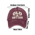 Vintage Baseball Caps Retro OLD Dont Care printing Hat Unisex Style Distressed Washed Headwear Outdoor All Seasons Travel Hats Oasis Select Wine Red